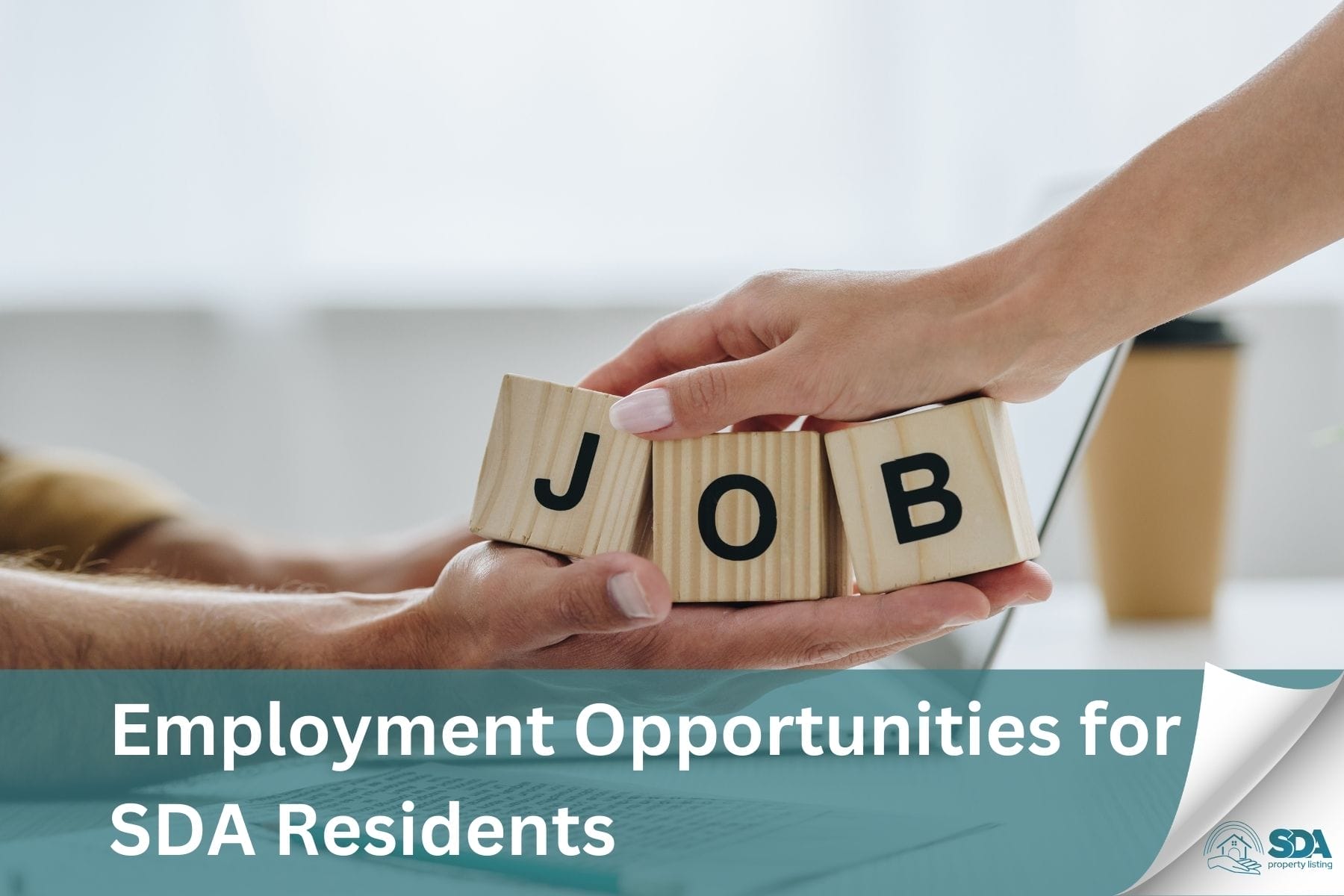 Employment Opportunities for SDA Residents