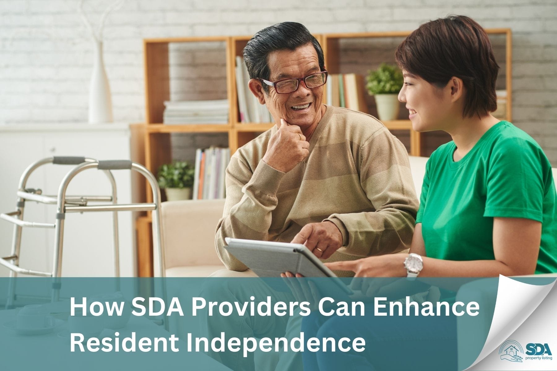 How SDA Providers Can Enhance Resident   Independence