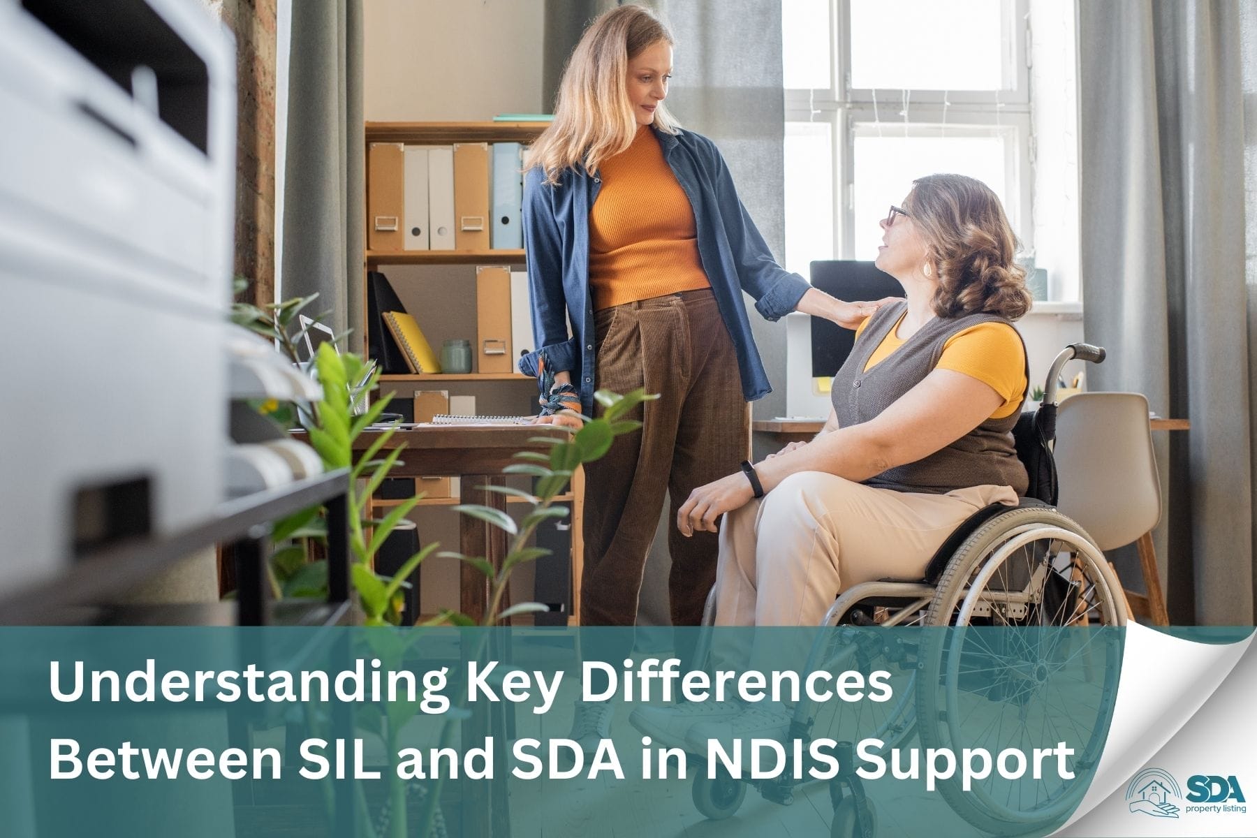 Understanding Key Differences Between SIL and SDA in NDIS Support